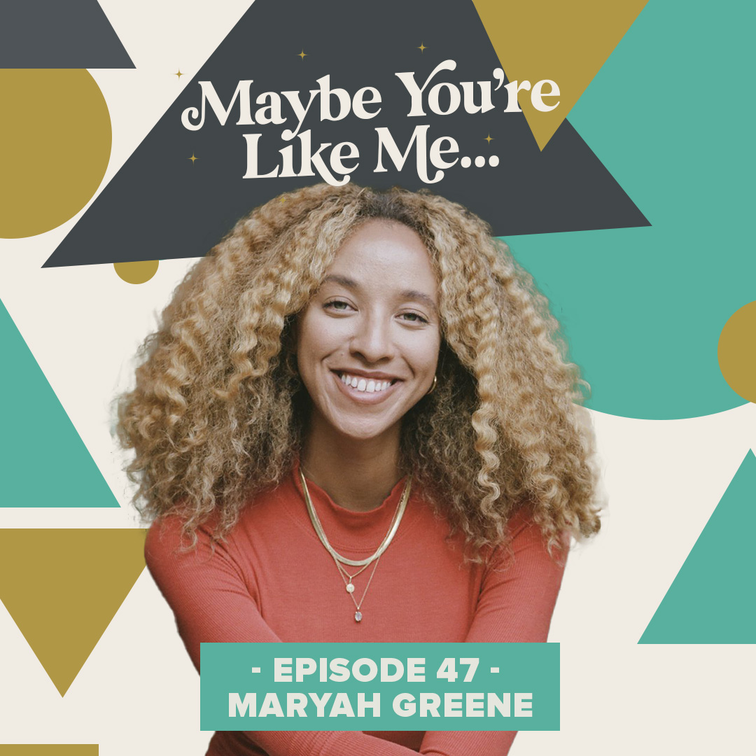 Maybe You\'re Like Me