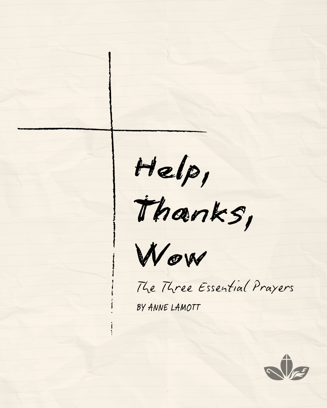 Week 4: Help, Thanks, Wow