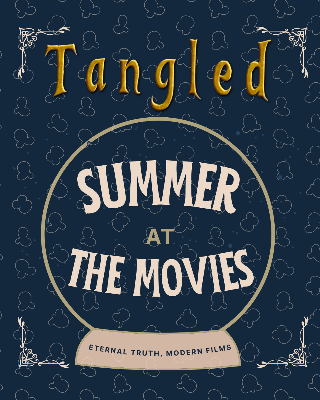 Summer at the Movies I Week 2: Tangled