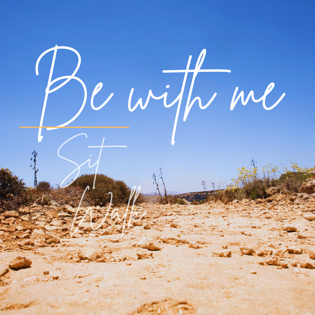 Be With Me | Week 2